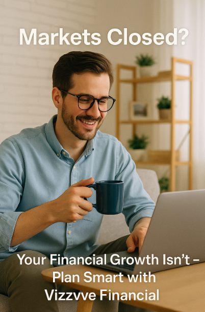 Top Financial Moves on Stock Market Holidays – May 1, 2025 | Plan Smart with Vizzve Financial